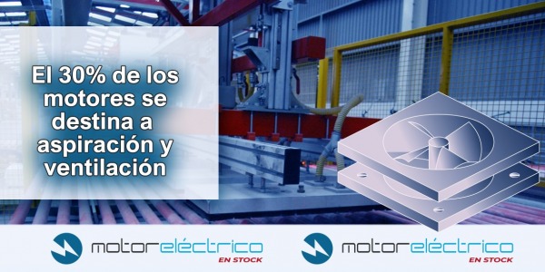 Un tercio de los motores se utiliza en aplicaciones para equipos de ventilación, tratamiento de aire, climatización o aspiración